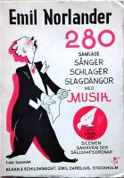 Emil Norlander 280 samlade s&aring;nger schlager slagd&auml;ngor med musik