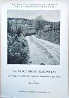 V&auml;gar och broar i Kalmar l&auml;n, Carl Rappe och 1700-talets v&auml;gv&auml;sen i &Ouml;stsm&aring;land och p&aring; &Ouml;land 