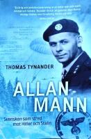 Allan Mann : svensken som stred mot Hitler och Stalin