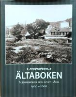 &Auml;ltaboken : &Auml;lta fr&aring;n &aring;r 1900 till 2000