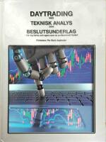 Daytrading med teknisk analys som beslutsunderlag : l&auml;r dig t&auml;nka och agera som en professionell trader!