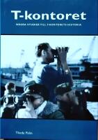 N&aring;gra studier till T-kontorets historia
