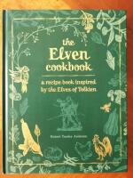 The Elven cookbook - a recipe book inspired by the Elves of Tolkien