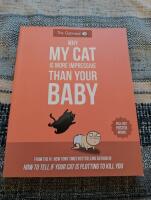 Why My Cat Is More Impressive Than Your Baby