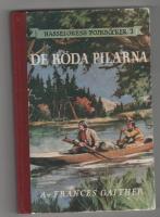 De r&ouml;da pilarna En fransk pojkes &auml;ventyr i nya v&auml;rlden