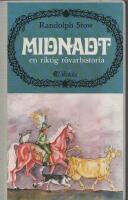 Midnadt : en riktig r&ouml;varhistoria