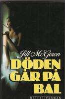 D&ouml;den g&aring;r p&aring; bal : [detektivroman]
