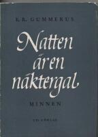 Natten &auml;r en n&auml;ktergal Minnen