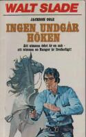 Walt Slade Ingen undg&aring;r H&ouml;ken nr 229