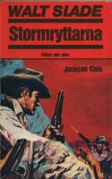 Walt Slade Stormryttarna nr 227