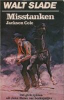 Walt Slade nr 219 Misstanken