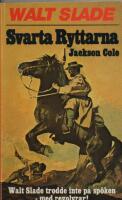 Walt Slade nr 223 Svarta ryttarna