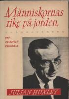 M&auml;nniskornas rike p&aring; jorden Ett framtidsprogram