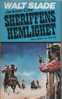 Sheriffens hemlighet Walt Slade nr 215