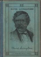 David Livingstone Afrikas apostel