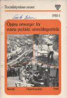 &Ouml;ppna omsorger f&ouml;r vuxna psykiskt utvecklingsst&ouml;rda