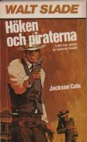 H&ouml;ken och piraterna Walt Slade nr 202