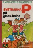 Systrarna P p&aring; glass-kalas