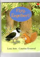 Flyg Engelbert!