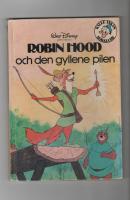 Robin Hood och den gyllene pilen Walt Disney