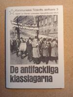 De antifackliga klasslagarna.