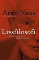 Naess, A/Livsfilosofi (ny utg)