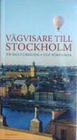 V&auml;gvisare till Stockholm - en kulturguide