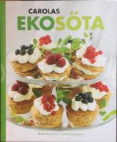 Carolas ekos&ouml;ta : ett gott slut &auml;r en bra b&ouml;rjan