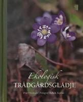 Ekologisk tr&auml;dg&aring;rdsgl&auml;dje