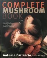 Complete Mushroom Book - the quiet hunt