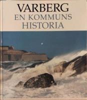 Varberg : en kommuns historia