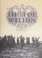 The foe within - fantasies of treason and the end of Imperial Russia