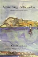 Strandhugg i S&auml;l&ouml;fjorden - Om folk och skr&ouml;nor i Bohusl&auml;ns kustband