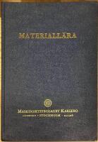 Materiall&auml;ra - Metaller, plaster och elaster, Sm&ouml;rjmedel, tr&auml;