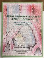 Ven&ouml;s tromboembolism och lungemboli