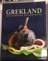 Grekland : mediterrana delikatesser