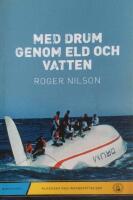 Med Drum genom eld och vatten