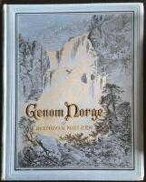 Genom Norge fr&aring;n Tistedalen tillJakobselfven