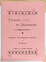 Folklifsskildringar i gammaldagsstil. Bygdem&aring;l fr&aring;n mellersta Halland