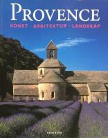 Provence - konst, arkitektur, landskap