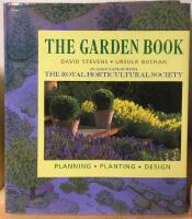 The garden book - planning, planting, design