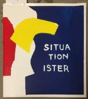 Situationister i konsten. Carl Magnus, J&ouml;rgen Nash, Heimrad Prem, Hardy Strid, Jens J&oslash;rgen Thorsen