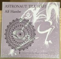 Astronaut till h&auml;st - Signerad