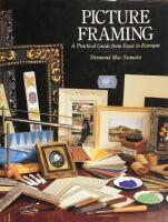 Picture framing - A practical guide from basic to baroque