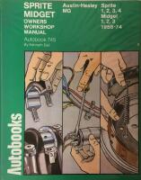 SPRITE MIDGET OWNERS WORKSHOP MANUAL Austin-Healey/ MG 1958-74