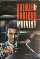 Motvind - med dedikation fr&aring;n f&ouml;rfattaren.