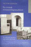 En svensk restaureringstradition