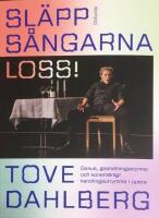 Sl&auml;pp s&aring;ngarna loss! : genus, gestaltningsnormer och konstn&auml;rligt handlingsutrymme i opera