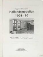 Byggnadsv&aring;rdsprojektet Hallandsmodellen 1993-95