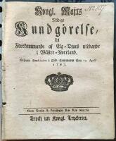  Kongl. maj:ts n&aring;dige kundg&ouml;relse, til f&ouml;rekommande af elg-djurs ut&ouml;dande i W&auml;ster-Norrland.  Antiquaria Bok- & Bildantikvariat AB ant129829 Gifwen Stockholm i r&aring;d-cammaren then 10 april 1767